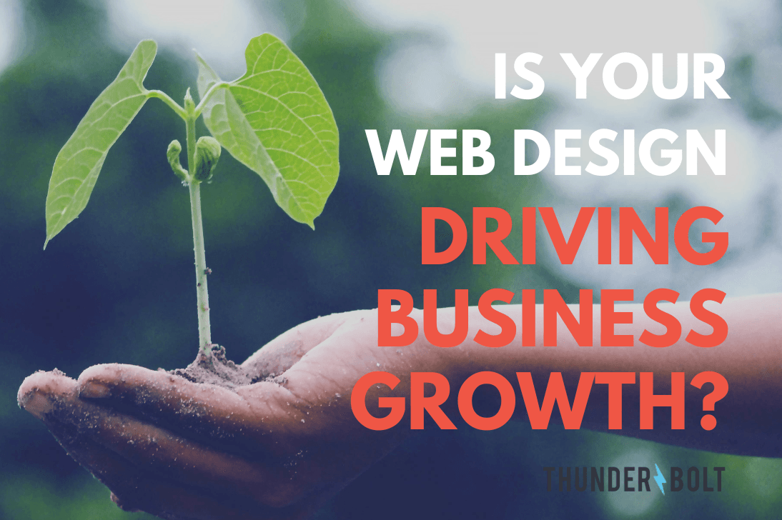 An image of a plant growing out of the palm of a man's hand behind a question from our local web design agency: is your website driving business growth?