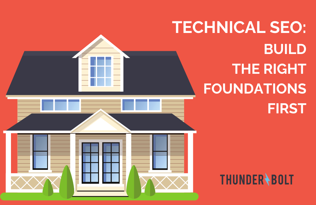 A cartoon house next to the title "Technical SEO: Build the Right Foundations First"
