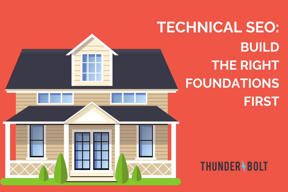 A cartoon house next to the title "Technical SEO: Build the Right Foundations First"