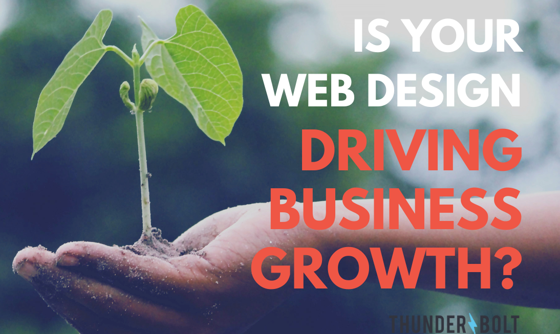 An image of a plant growing out of the palm of a man's hand behind a question from our local web design agency: is your website driving business growth?