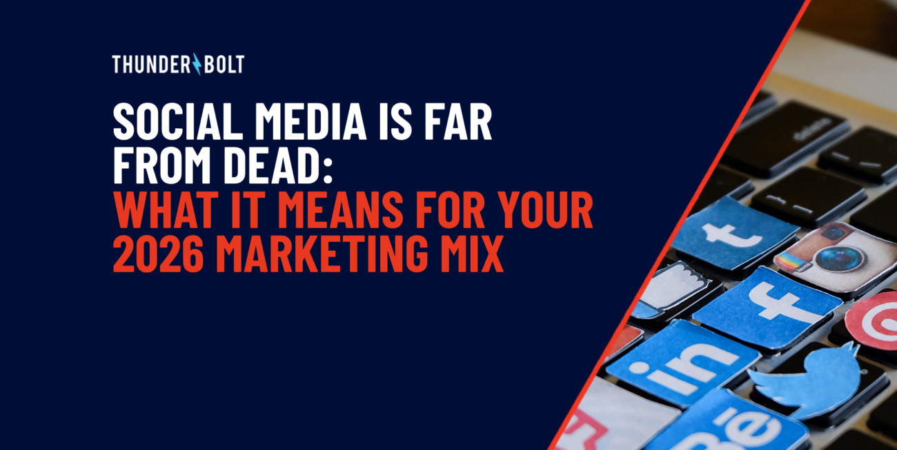Social Media Is Far From Dead: What It Means for Your 2026 Marketing Mix